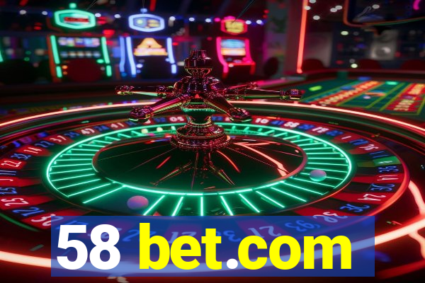 58 bet.com